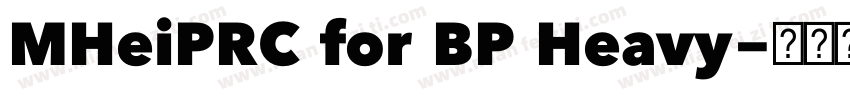 MHeiPRC for BP Heavy字体转换